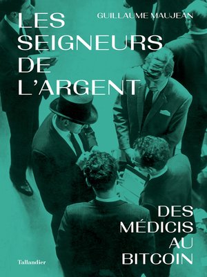 cover image of Les seigneurs de l'argent
